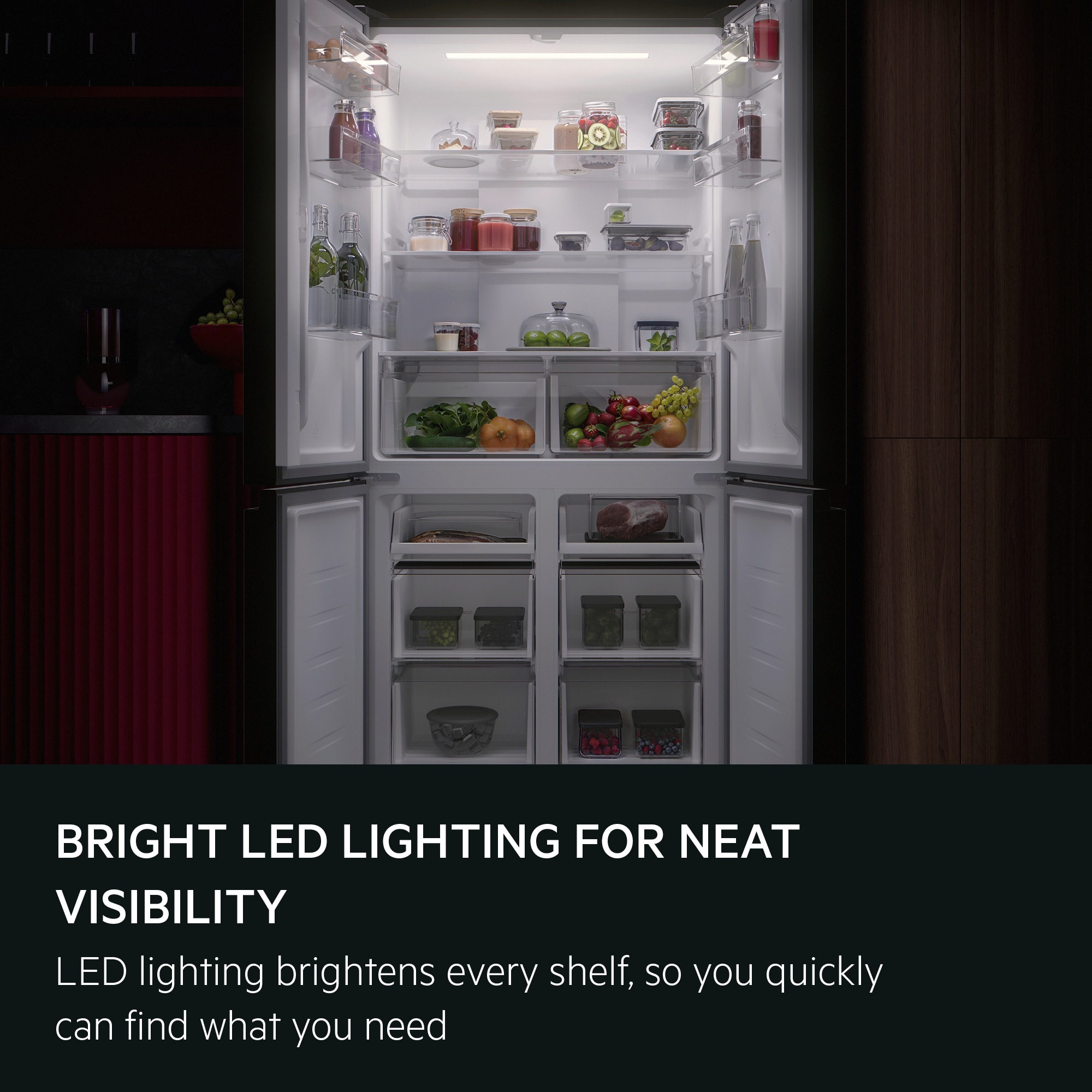 Bright, even LED lighting for full visibility on every shelf.